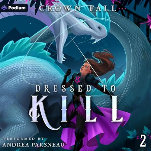 Cover of Dressed to Kill 2: A Monster Seamstress LitRPG