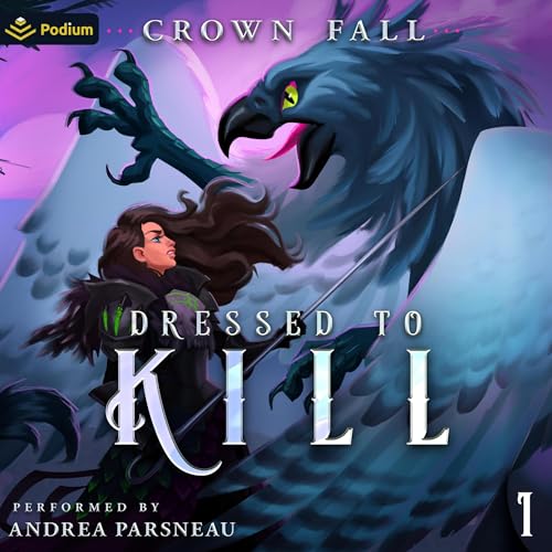 Cover of Dressed to Kill: A Monster Seamstress LitRPG