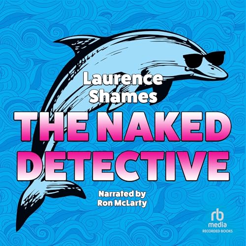 Cover of The Naked Detective