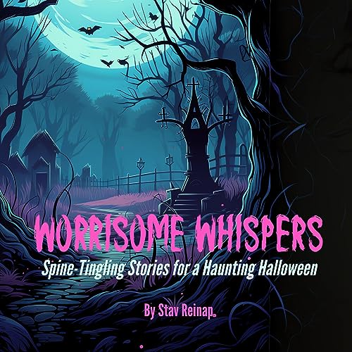 Cover of Worrisome Whispers