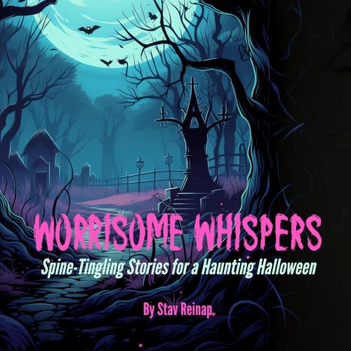 Cover of Worrisome Whispers
