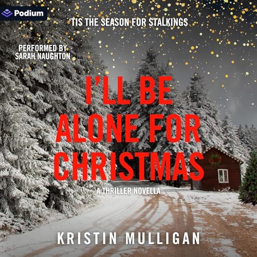 Cover of I'll Be Alone for Christmas