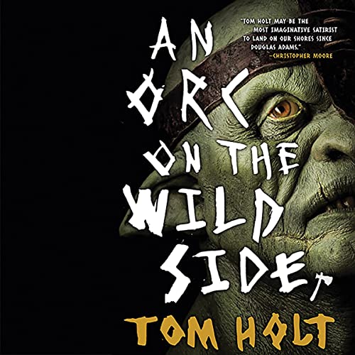 Cover of An Orc on the Wild Side