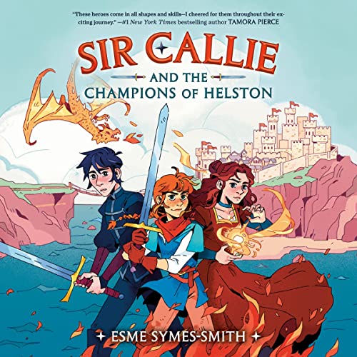 Cover of Sir Callie and the Champions of Helston