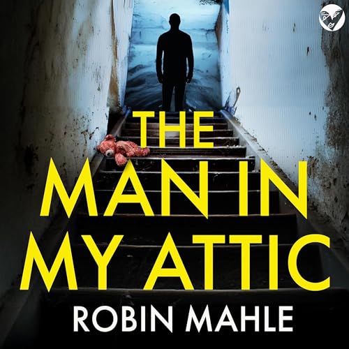 Cover of The Man in My Attic
