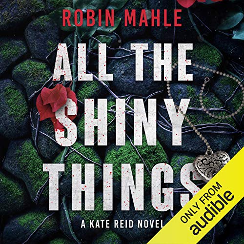 Cover of All the Shiny Things