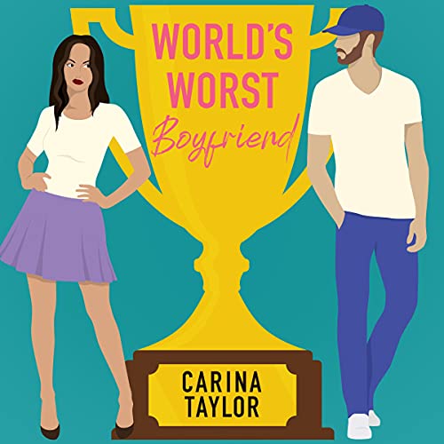 Cover of World's Worst Boyfriend