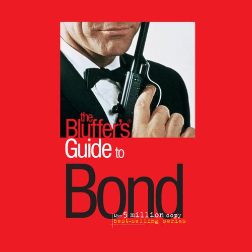 Cover of The Bluffer's Guide® to Bond