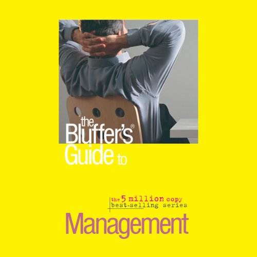 Cover of The Bluffer's Guide® to Management