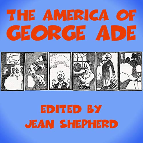 Cover of The America of George Ade