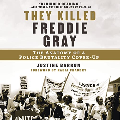 Cover of They Killed Freddie Gray