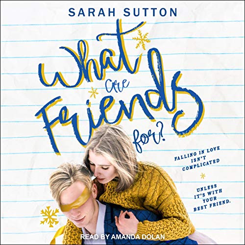 Cover of What Are Friends For?