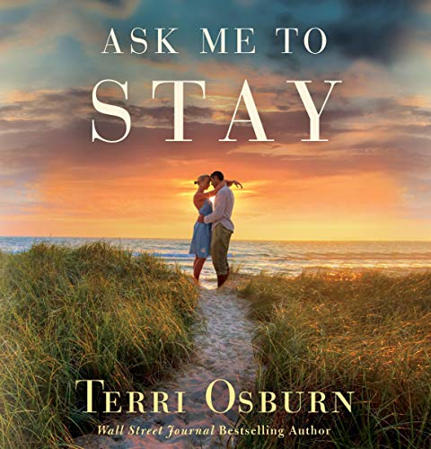 Cover of Ask Me to Stay