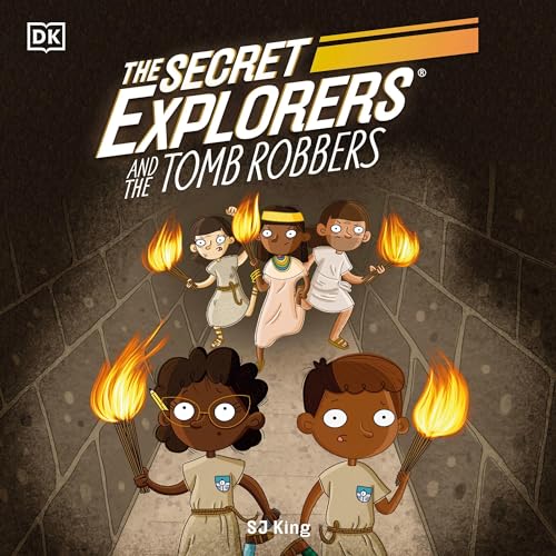 Cover of The Secret Explorers and the Tomb Robbers