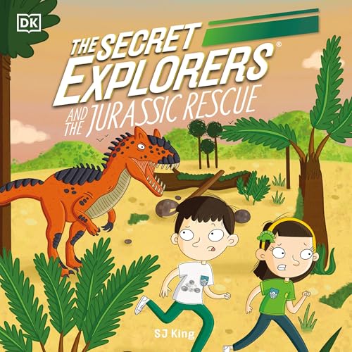 Cover of The Secret Explorers and the Jurassic Rescue