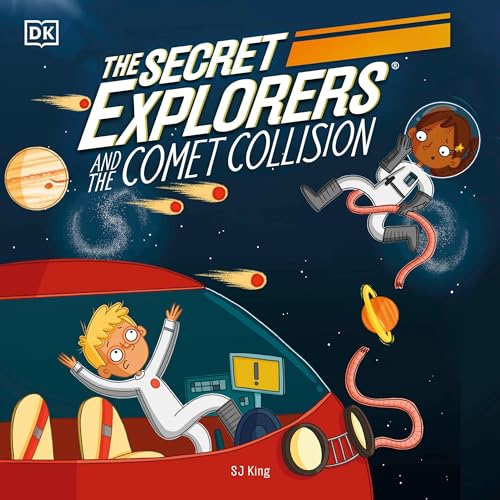 Cover of The Secret Explorers and the Comet Collision