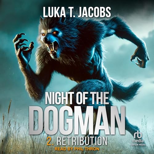 Cover of Night of the Dogman: Retribution