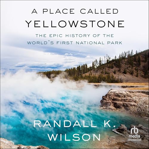 Cover of A Place Called Yellowstone