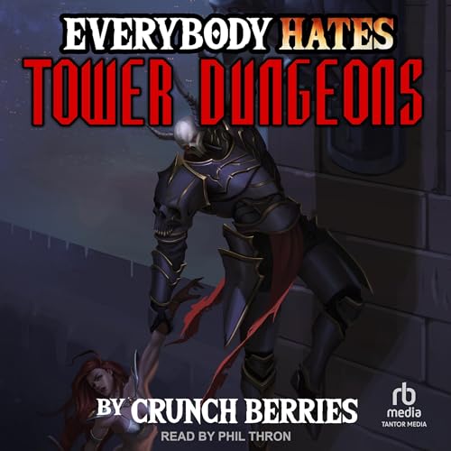 Cover of Everybody Hates Tower Dungeons