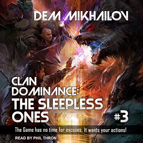 Cover of Clan Dominance: The Sleepless Ones, Book 3
