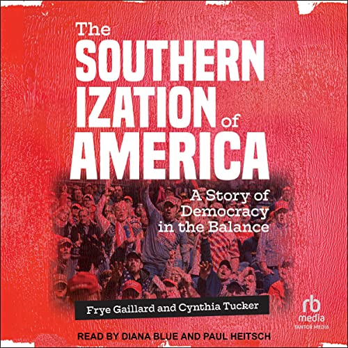 Cover of The Southernization of America
