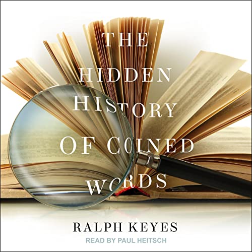 Cover of The Hidden History of Coined Words