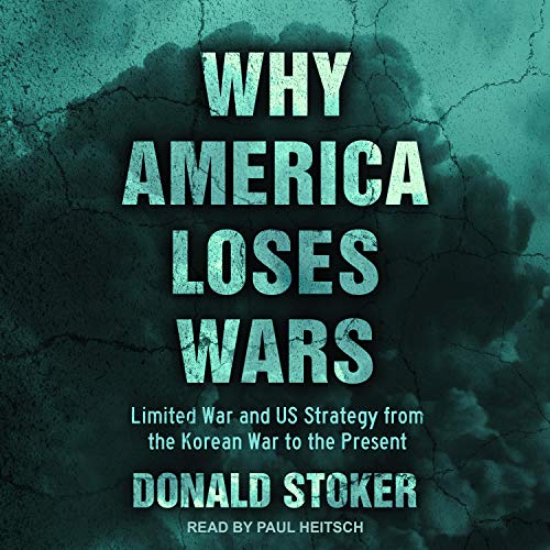 Cover of Why America Loses Wars