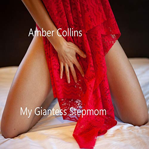 Cover of My Giantess Stepmom