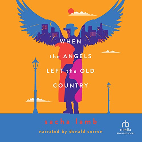 Cover of When the Angels Left the Old Country