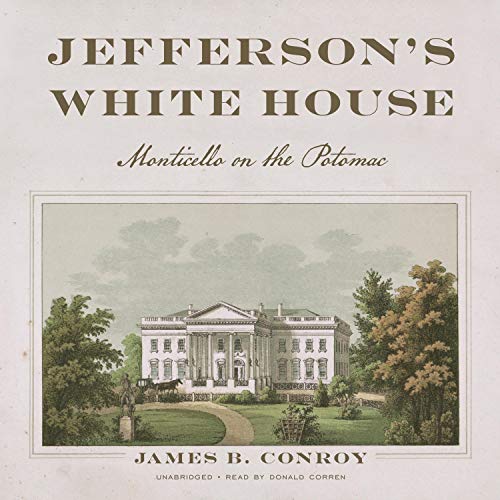 Cover of Jefferson’s White House