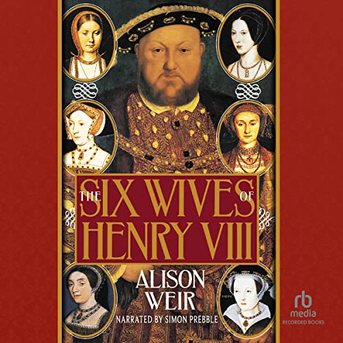 Cover of The Six Wives of Henry VIII