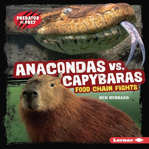 Cover of Anacondas vs. Capybaras