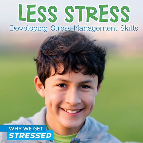 Cover of Less Stress: Developing Stress-Management Skills