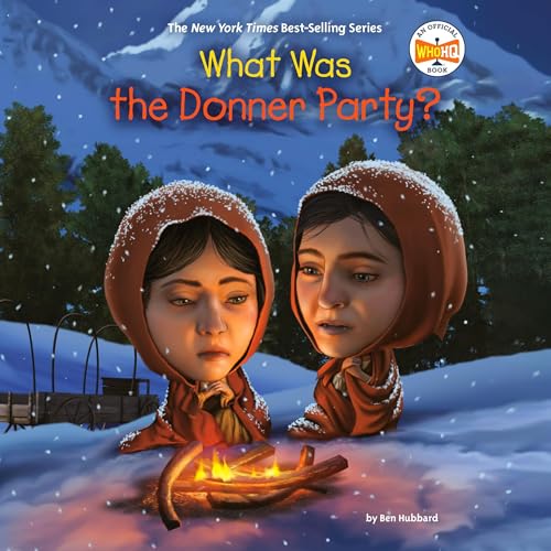 Cover of What Was the Donner Party?
