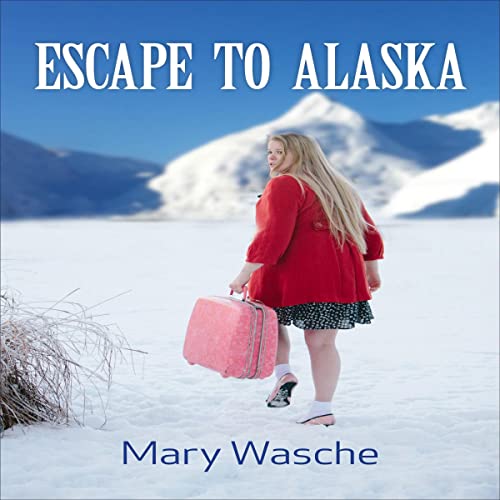 Cover of Escape to Alaska