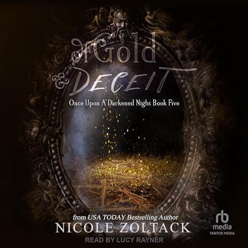 Cover of Of Gold and Deceit