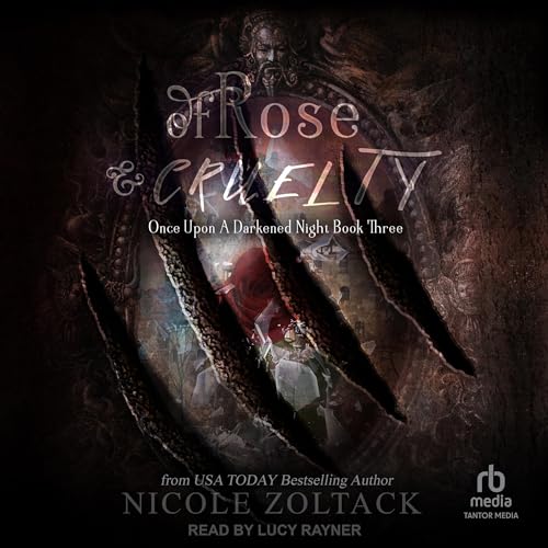 Cover of Of Rose and Cruelty