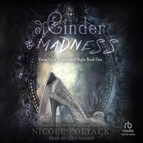 Cover of Of Cinder and Madness