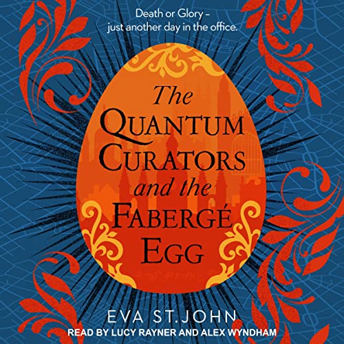 Cover of The Quantum Curators and the Fabergé Egg