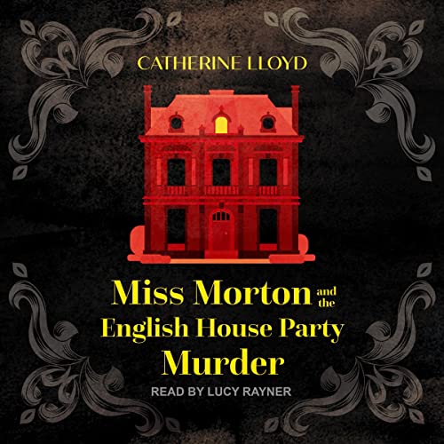 Cover of Miss Morton and the English House Party Murder