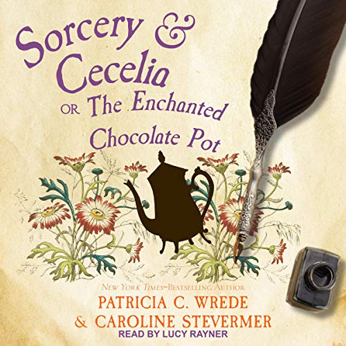 Cover of Sorcery & Cecelia