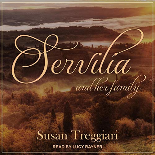 Cover of Servilia and Her Family