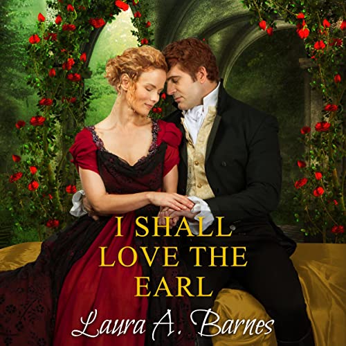 Cover of I Shall Love the Earl