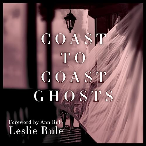 Cover of Coast to Coast Ghosts