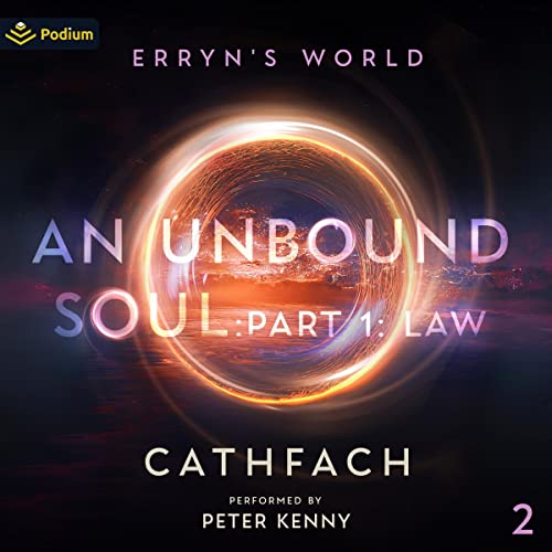 Cover of An Unbound Soul: Part 1: Law