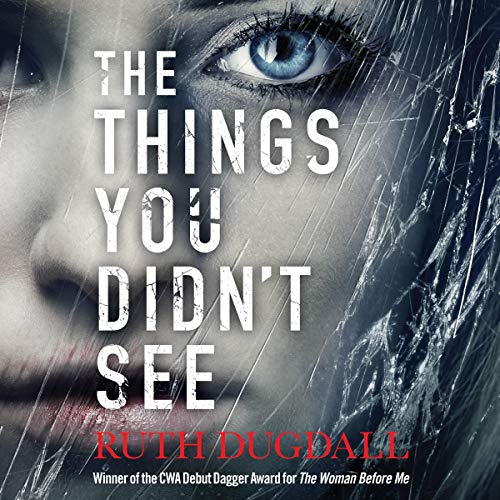 Cover of The Things You Didn't See