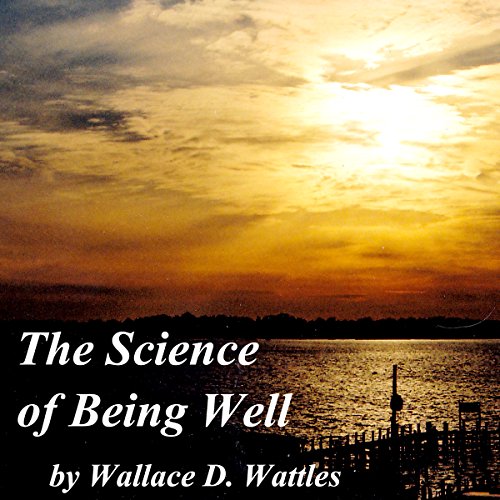 Cover of The Science of Being Well