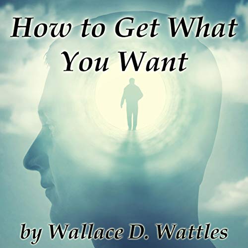 Cover of How to Get What You Want