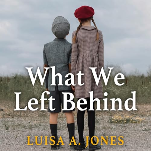 Cover of What We Left Behind