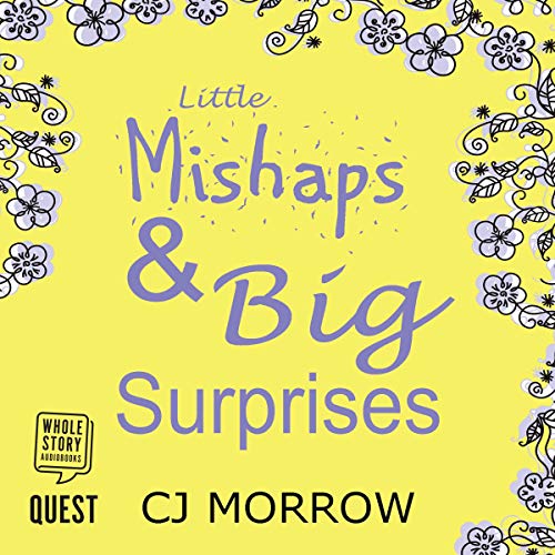Cover of Little Mishaps and Big Surprises